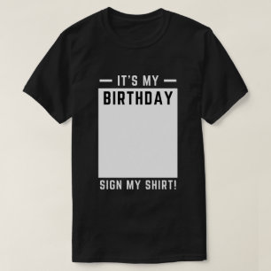 T-shirt Fête d'anniversaire drôle - C'est mon anniversaire