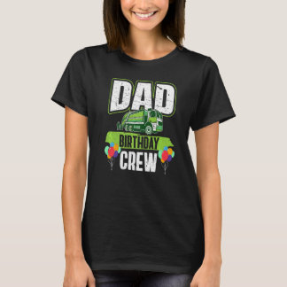 T-shirt Fête d'anniversaire papa Anniversaire Crew Garbage