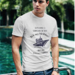 T-shirt Fête d'anniversaire Shipload de vacances de voyage<br><div class="desc">Cette conception a été créée par art numérique. Vous pouvez modifier le style de cette chemise en choisissant Plus > sous l'option de style. Il peut être personnalisé en cliquant sur le bouton personnaliser et en modifiant la couleur, en ajoutant un nom, des initiales ou vos mots préférés. Contactez-moi à...</div>