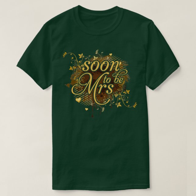 T-shirt Fête De Bachelorette Bientôt Être Mme. (Design devant)