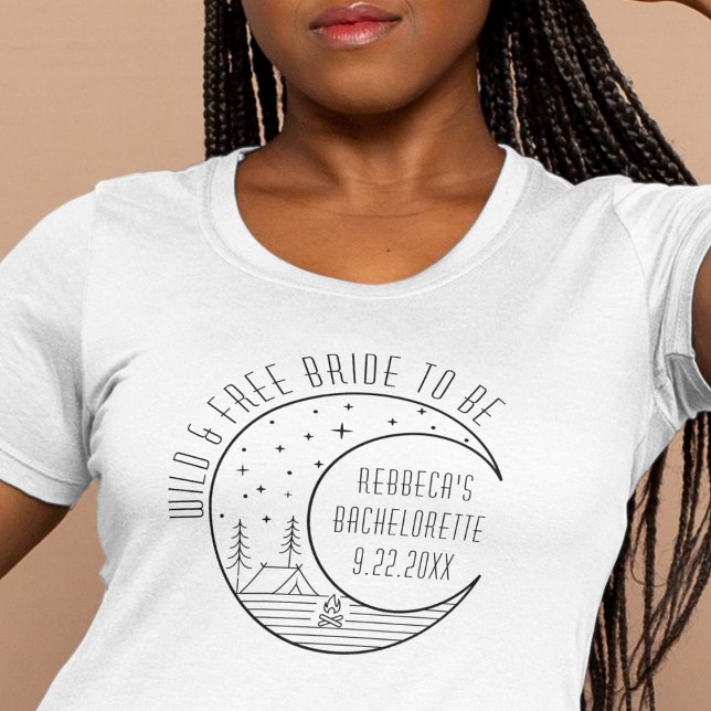T-shirt Fête de Bachelorette de Camping Personnalisée Lune ("wild and free bride to be" moon camping bachelorette party shirt tshirt for Bach party bridesmaid )