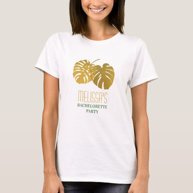 T-shirt Fête de Bachelorette Feuilles de Monstera en Or Mo (Devant)