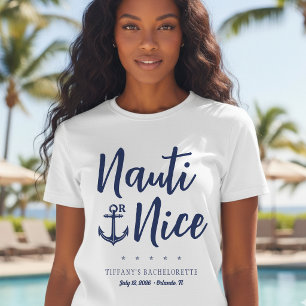T-shirt Fête de Bachelorette Nauti ou Jolies Ancre Naudiqu