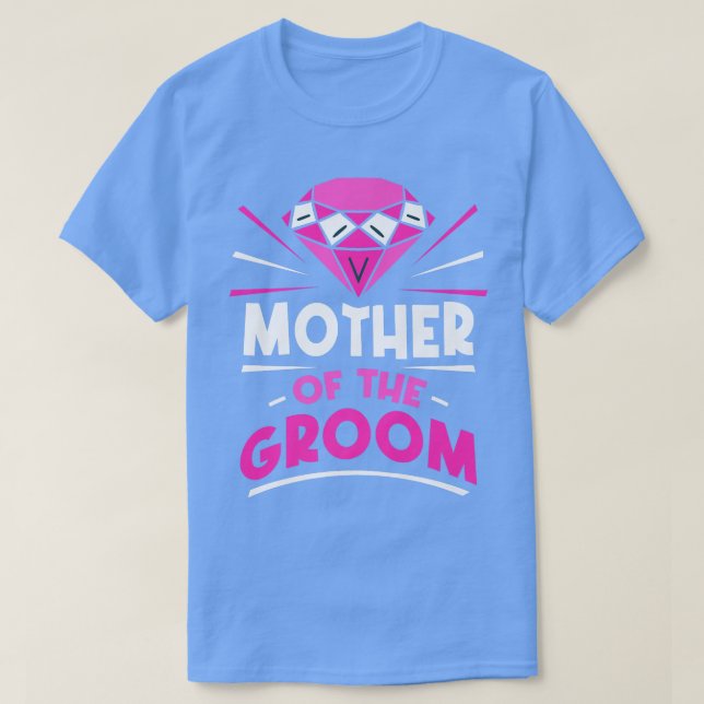 T-shirt Fête de la mère du marié, citations de célibataire (Design devant)