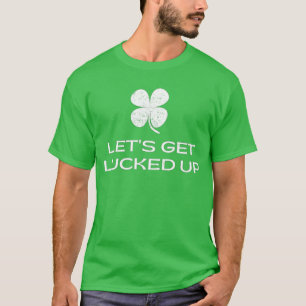 T-shirt Fête de la Saint-Patrick, laissons-nous chanceler