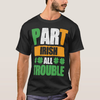 T-shirt Fête de la Saint-Patrick : un peu irlandais, tout