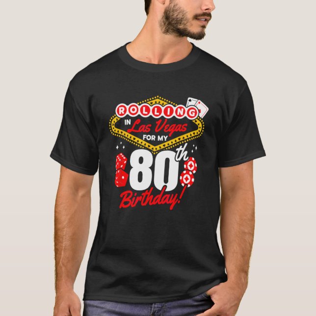 T-shirt Fête de Las Vegas - Rolling in Vegas - Vegas 80e (Devant)