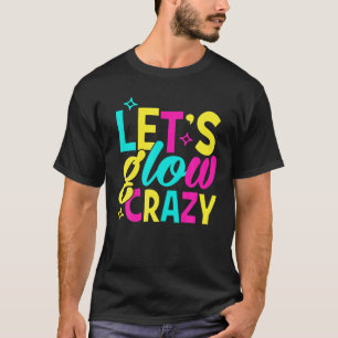 T-shirt Fête des années 80 Fous Fou Fou Fête des années 80