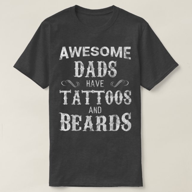T-shirt Fête des Awesome Dads With Tattoos and Beards (Design devant)