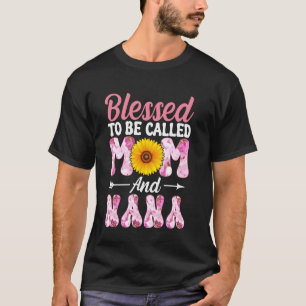 T-shirt Fête des Mères Bénie d'être appelée Maman et Nana