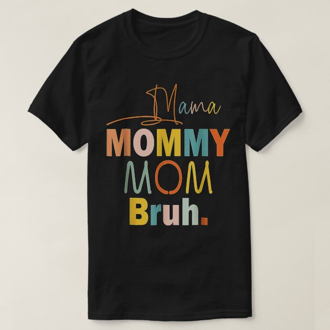 T-shirt Fête des mères Cadeaux pour maman maman maman mama (Design devant)