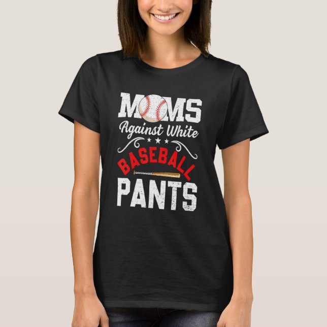 T-shirt Fête des mères contre le baseball blanc Pantalon (Devant)