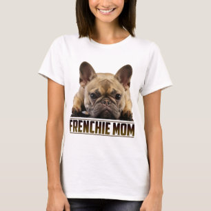 T-shirt Fête des mères de Frenchie Mom pour French Bulldog