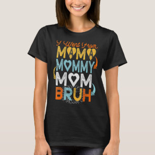 T-shirt Fête Des Mères Je Suis Allé De Maman À Maman À Mam
