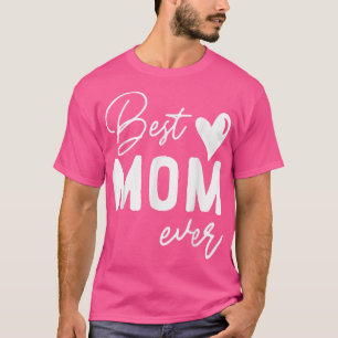 T-shirt Fête des mères Meilleure maman toujours Cadeaux de