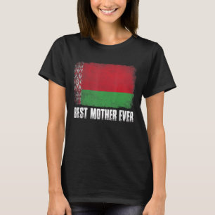 T-shirt Fête des Mères Meilleure Mère jamais dégoûtée Biél