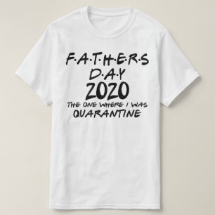 T-shirt fête des pères 2020 en quarantaine