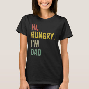 T-shirt Fête des pères 2023 Drôle Papa Joke Salut faim Je 