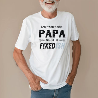 T-shirt Fête des pères amusant Papa va le faire réparer Ru