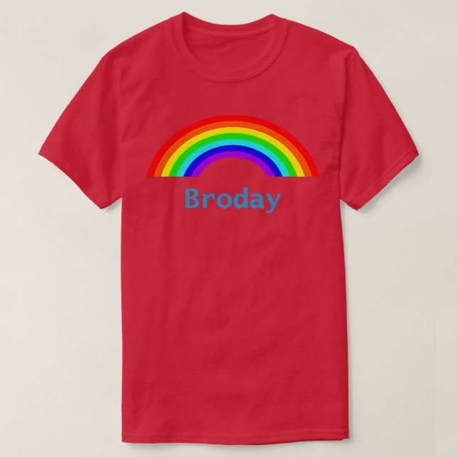T-shirt Fête des pères amusante Broday Rainbow (Design devant)