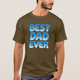 T-shirt Fête des pères AMUSANTE MEILLEUR PAPA JAMAIS