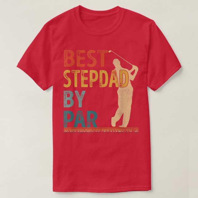 T-shirt Fête des pères Best Stepdad By Par Par Golfer Dadd (Design devant)