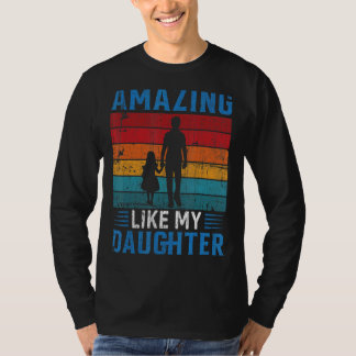 T-shirt Fête des pères De Femme Fille Étonnant Comme Mon D