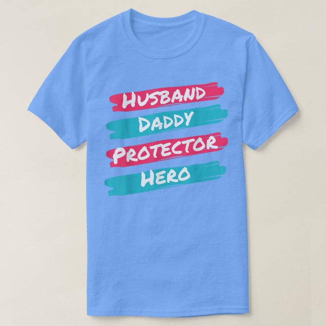 T-shirt Fête des pères de héros du mari Daddy Protector  (Design devant)
