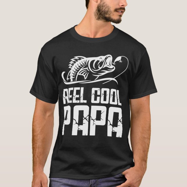 T-shirt Fête des pères de pêche Reel Cool Papa Chemise (Devant)