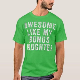 T-shirt Fête des pères De StepFille Awesome Comme Mon Dau