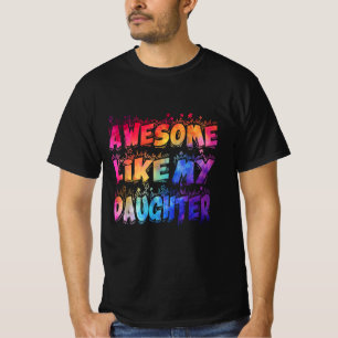 T-shirt Fête des pères Drôle Awesome Comme Ma Fille