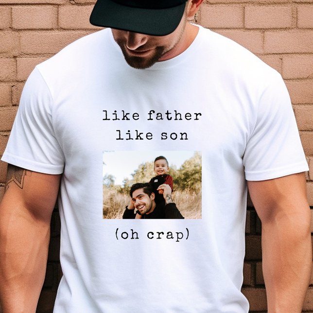 T-shirt Fête des pères Drôle Comme Père Comme Fils Photo (Funny dad joke shirt for Father's Day! Make him LOL!)