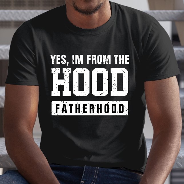 T-shirt Fête des pères drôle de la paternité du capot (Funny Hood Fatherhood Father's Day T-Shirt)