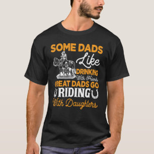 T-shirt Fête des Pères Équitation Certains papas aiment bo