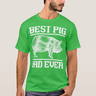 T-shirt Fête des pères fermier animal cadeau porc