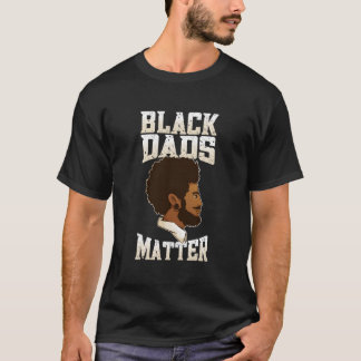 T-shirt Fête des Pères Les papas noirs comptent Papa noir
