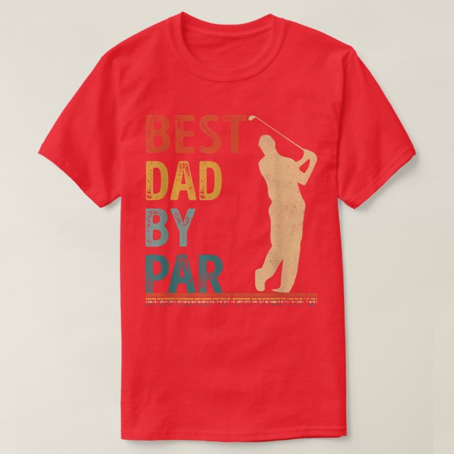 T-shirt Fête des pères Meilleur Papa Par Par Golfer Daddy  (Design devant)