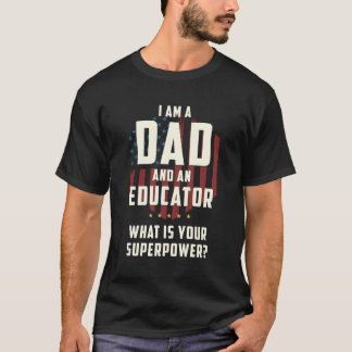 T-shirt Fête des pères superpuissance papa Educateur