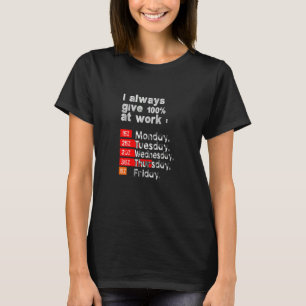 T-shirt Fête Du Travail Pour Hommes Femmes Je Donne Toujou