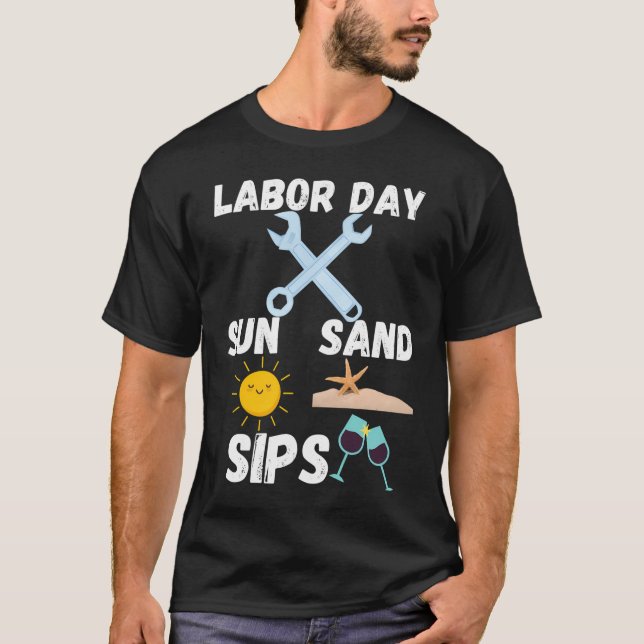 T-shirt Fête du Travail : Soleil, Sable, Sips ! (Devant)