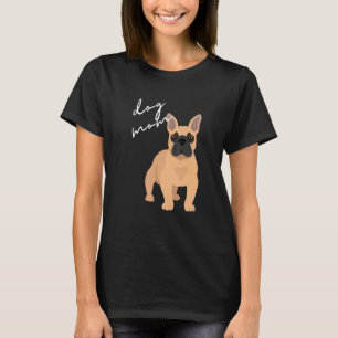 T-shirt Fête Française Chien Chien Maman Femme