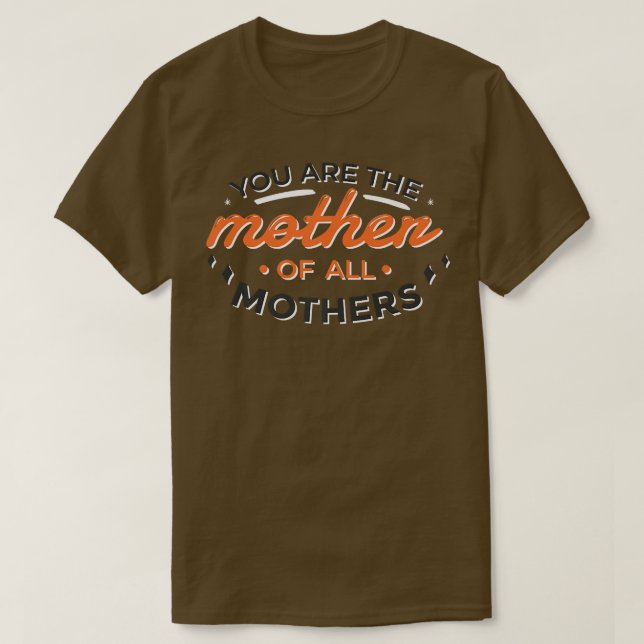 T-shirt Fête Mère Pour Mère En Droit, Vous Êtes Mère D'Al (Design devant)