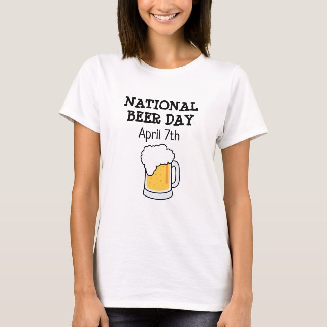T-shirt Fête Nationale de la Bière 7 Avril Funny Holiday S (Devant)