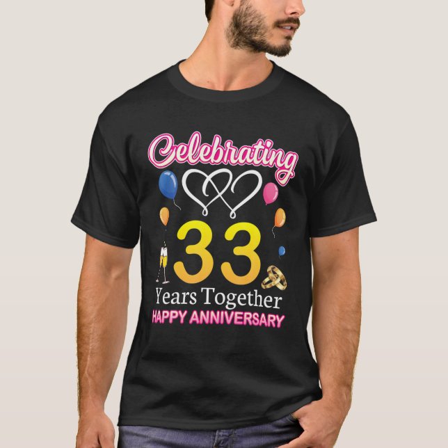 T-shirt Fêter 33 ans ensemble Bonne Mariage Annive (Devant)
