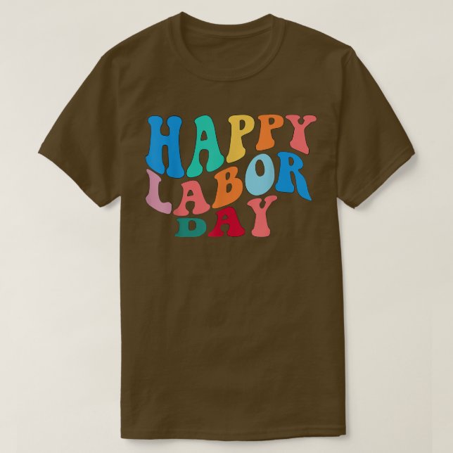 T-shirt Fêter la fête du travail de Happy Union Travailleu (Design devant)