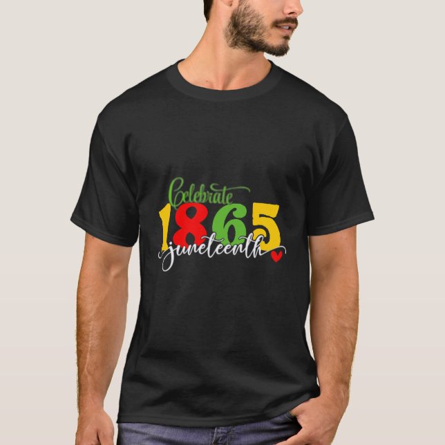 T-shirt Fêter le 11° juin : Liberté depuis 1865 (Devant)