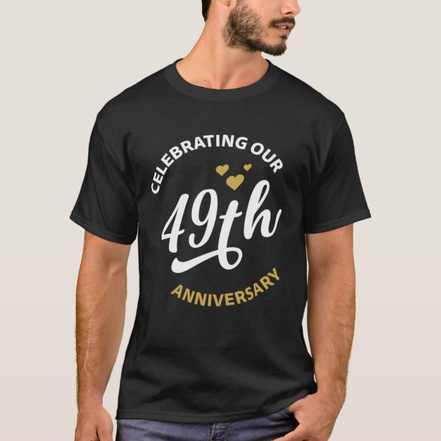 T-shirt Fêter notre 49e anniversaire 49 ans (Devant)