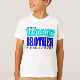 T-shirt Fêtes d'anniversaire de frères : Frère beau