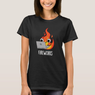 T-shirt Feu d'artifice Funky Fire Flame Pun Dark BG