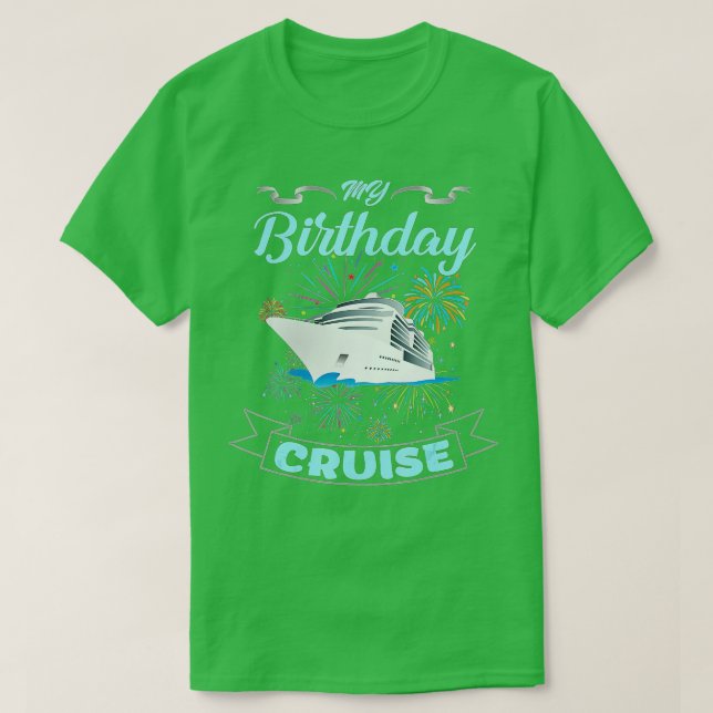 T-shirt Feu d'artifice My Birthday Cruise pour hommes, fem (Design devant)